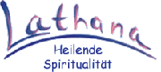 Lathana - Heilende Spiritualit&auml;t